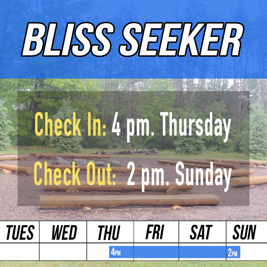 Bliss Seeker (Thu-Sun)