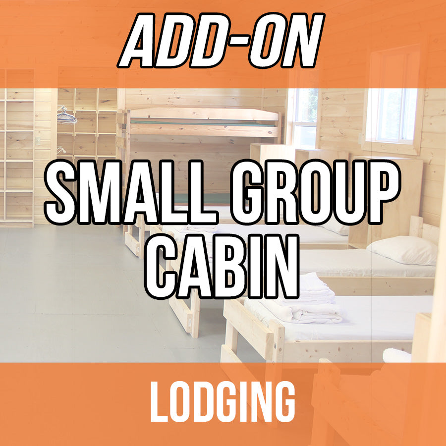 Private/Group Cabin Add-On for less than 10 people (limited)