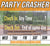Party Crasher (One Day)